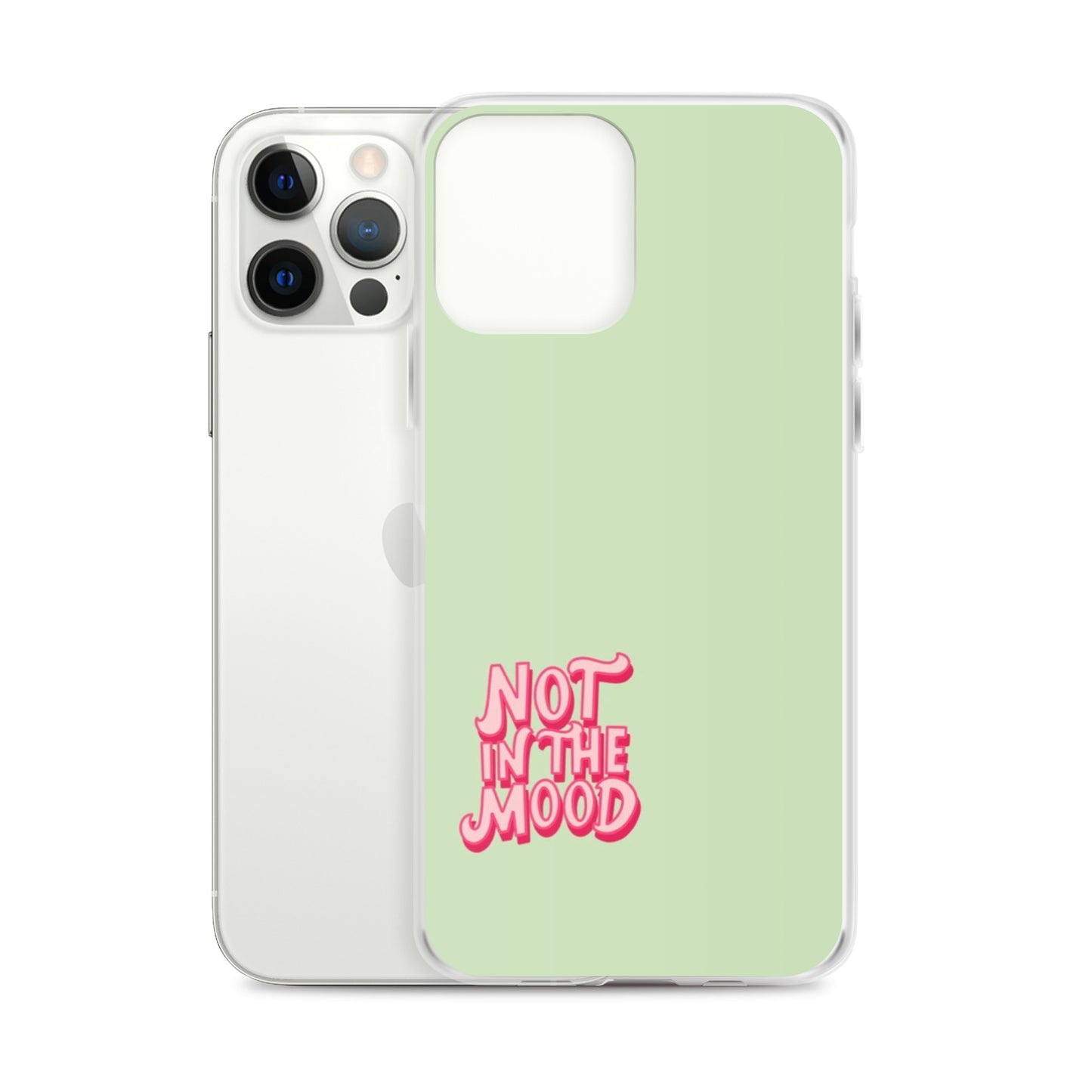 iPhone Case Not in the Mood