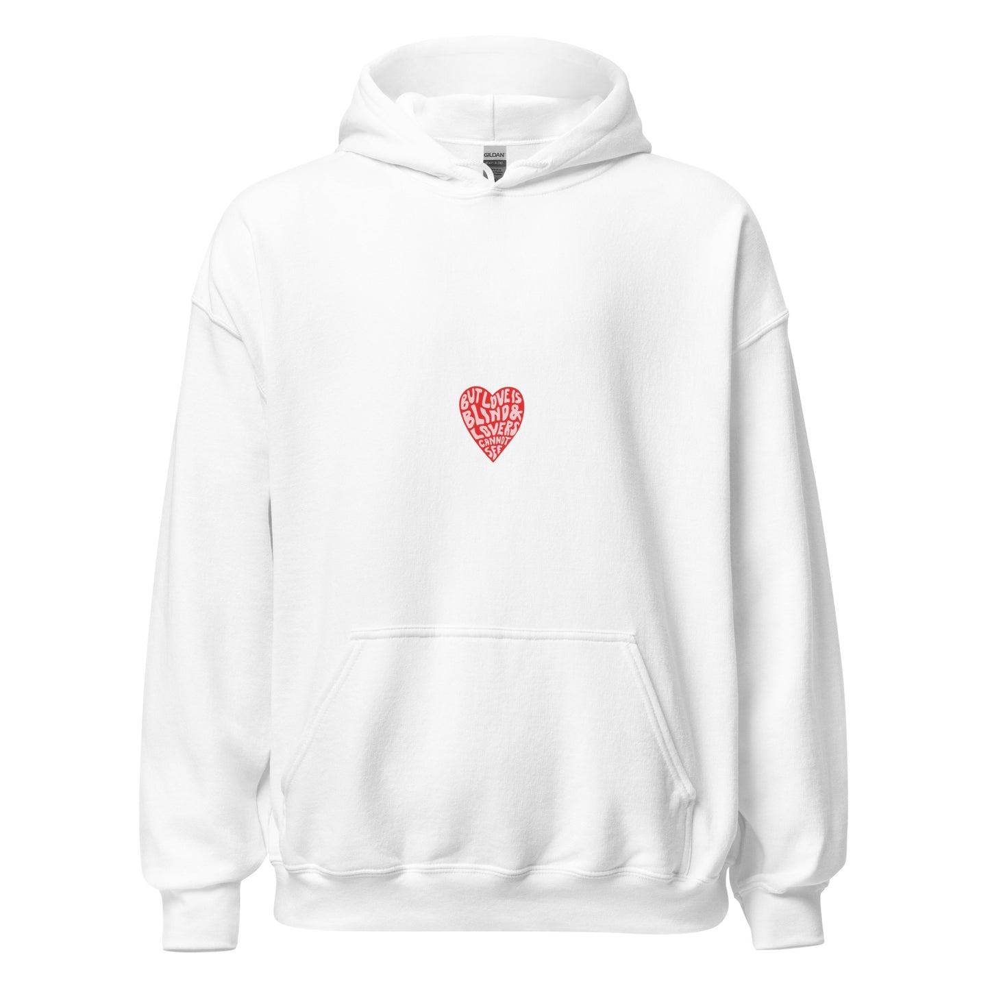 Unisex Hoodie Love Is Blind